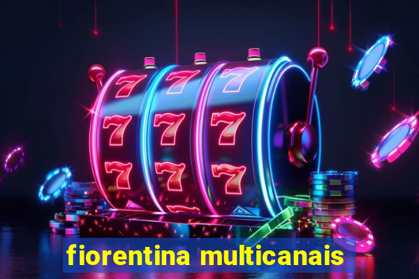 fiorentina multicanais